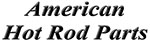 american-hot-rod-parts