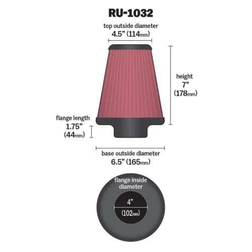 K&N 7 in (178 mm) H x 6.5 in (165 mm) Base OD x 4.5 in (114 mm) Top OD K&N K&N Universal Clamp On Filter Fits 4 in (102 mm) KNRU-1032 SR
